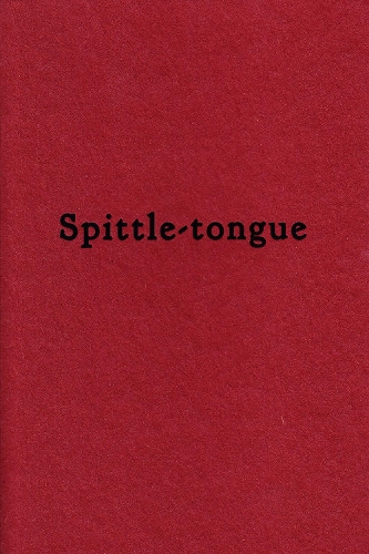 Spittle-tongue