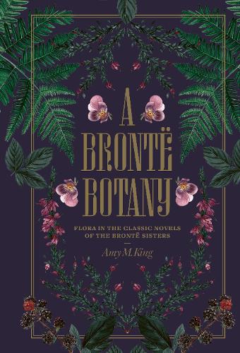 A Brontë Botany