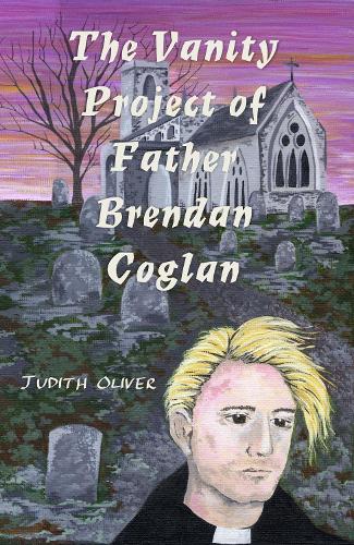 The Vanity Project of Father Brendan Coglan