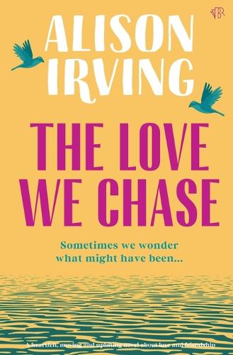 The Love We Chase