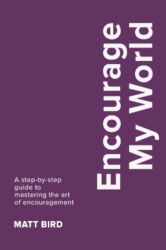 Encourage My World