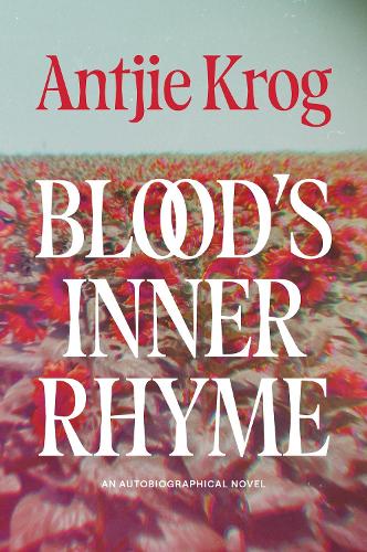 Blood's Inner Rhyme