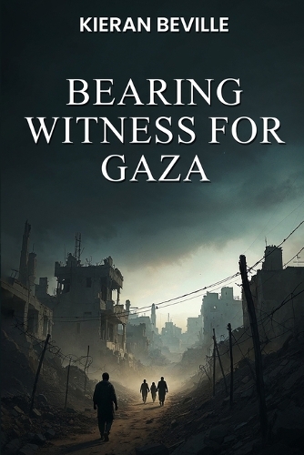 Bearing Witness For Gaza