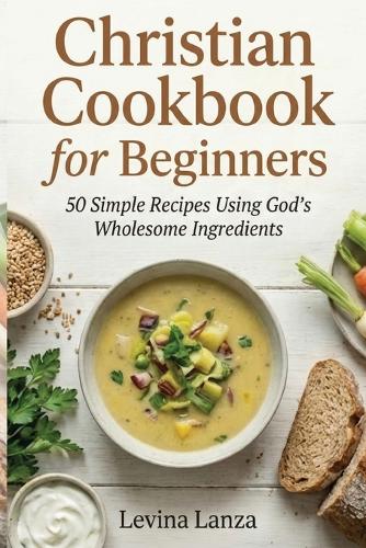 Christian Cookbook for Beginners