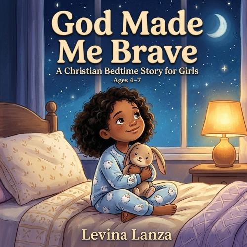 God Made Me Brave