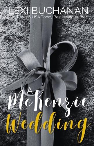 A McKenzie Wedding