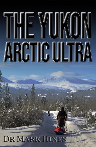 The Yukon Arctic Ultra