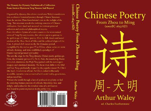 Chinese Poetry From Zhou to Ming (1000BC-1647AD)