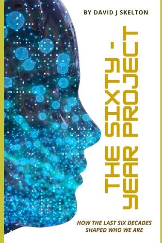 The Sixty Year Project