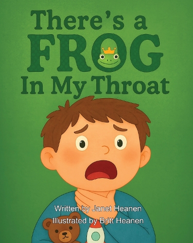 There's A Frog In My Throat