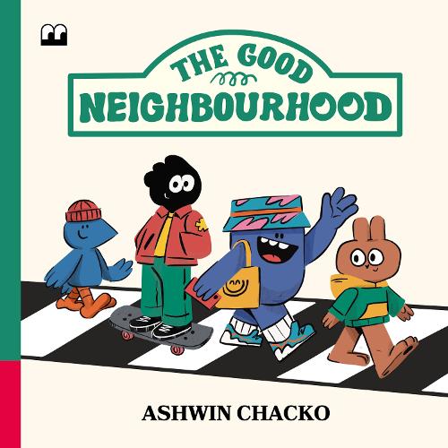 The Good Neighbourhood