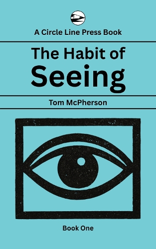 The Habit of Seeing