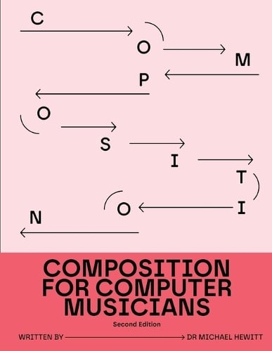 Composition for Computer Musicians