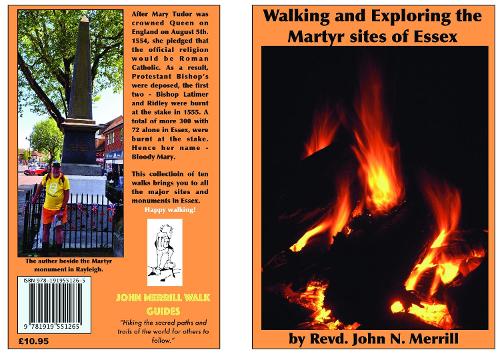 WALKING AND EXPLORING THE MARTYR SITES OF ESSEX