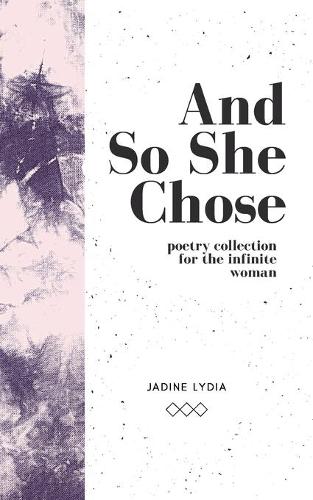 And So She Chose