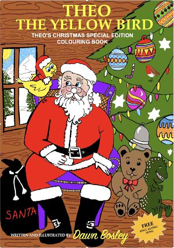 THEO THE YELLOW BIRD CHRISTMAS SPECIAL EDITION COLOURING BOOK