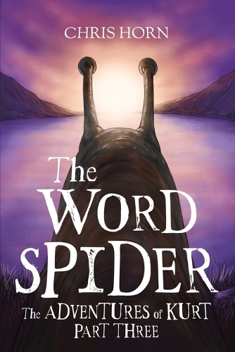 The Word Spider The adventures of Kurt part three