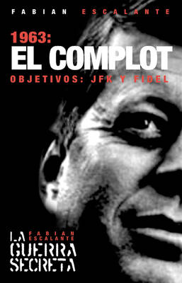 1963: El Complot