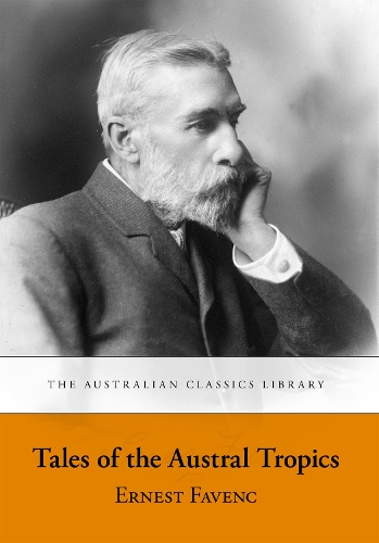 Tales of the Austral Tropics