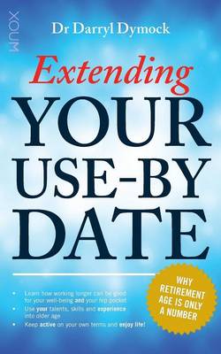 Extending Your Use-By Date