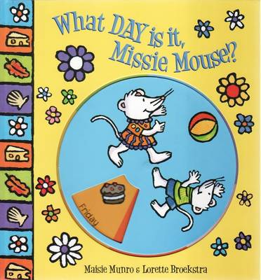 What Day is it, Missie Mouse?