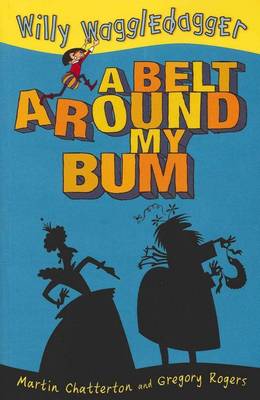 Belt Around My Bum