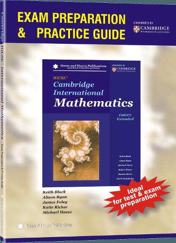 Cambridge IGCSE International Mathematics (0607) Extended Exam Preparation and Practice Guide
