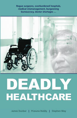 Deadly Healthcare