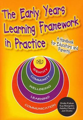 The Early Years Learning Framework in Practice