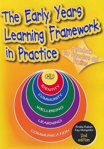 The Early Years Learning Framework in Practice