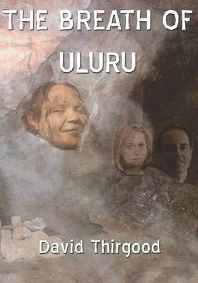 The Breath of Uluru