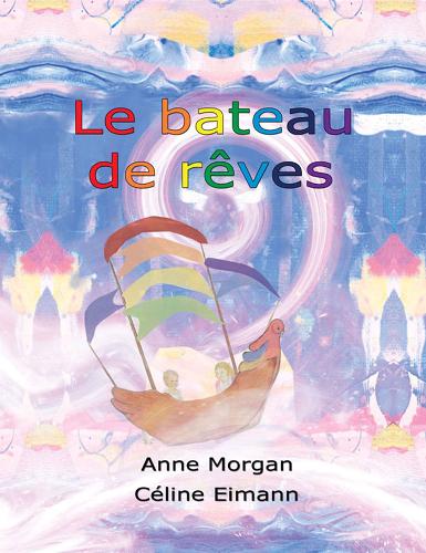 Le Bateau De Reves
