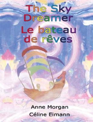 The Sky Dreamer / Le bateau de rêves