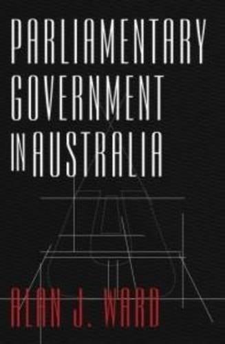 Parliamentary Government in Australia