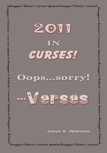 2011 in Curses - Oops, Sorry, Verses!