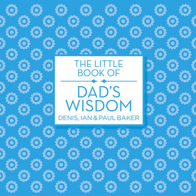 The Little Book of Dad's Wisdom