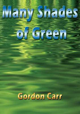 Many Shades of Green