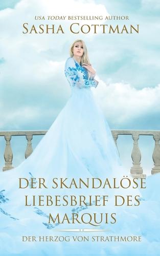 Der skandaloese Liebesbrief des Marquis