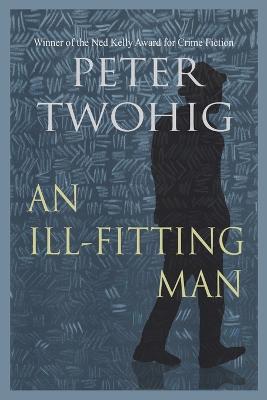 An Ill-fitting Man