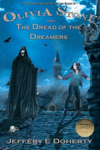 Olivia Stone and the Dread of the Dreamers