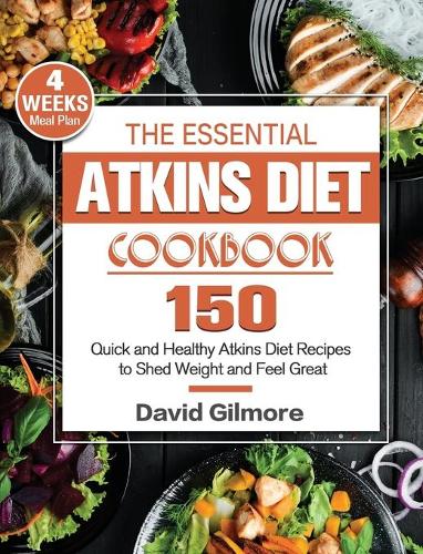 The Essential Atkins Diet Cookbook
