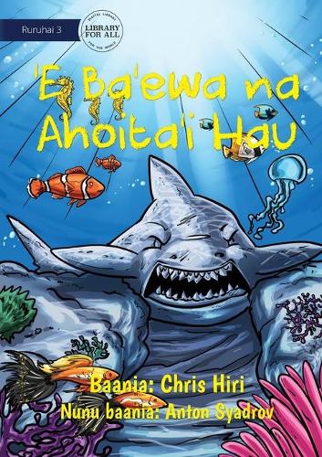 A Cruel Shark Turned into Stone - 'E Ba'ewa na Ahoita'i Hau