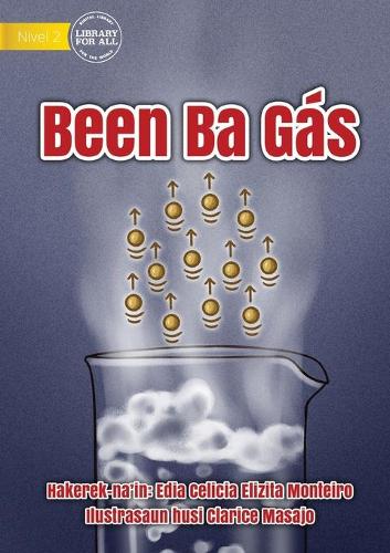 Liquid To Vapour - Been Ba Gas