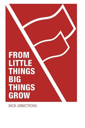 From little things big things grow