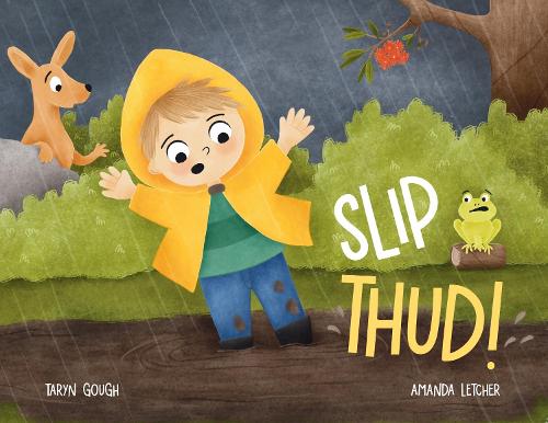 Slip THUD! by Taryn Gough, Amanda Letcher | Foyles