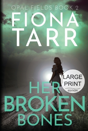 Her Broken Bones