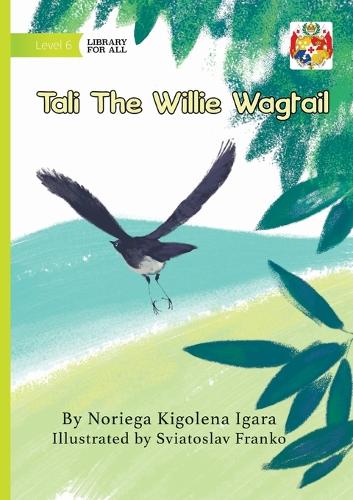 Tali The Willie Wagtail