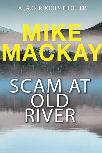 Scam at Old River