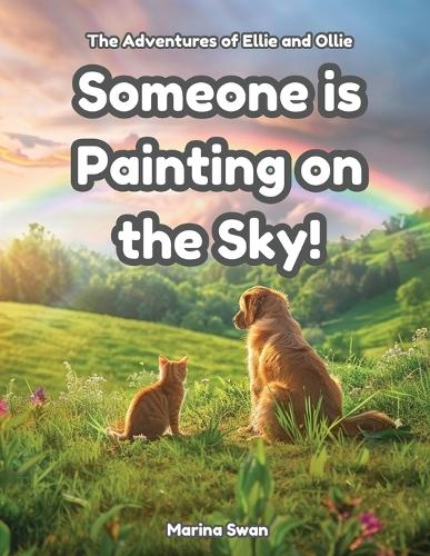 Someone is Painting on the Sky