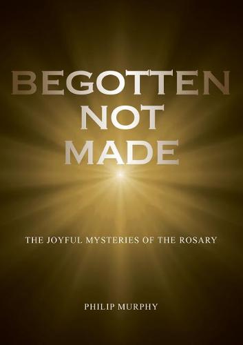 Begotten not made